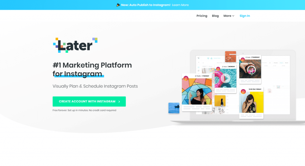 Later - a tool that can help you tun your Instagram followers into customers