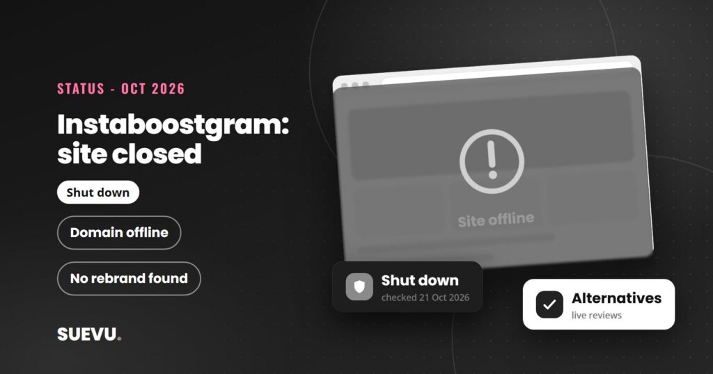 Instaboostgram: Shut Down? Status and Alternatives